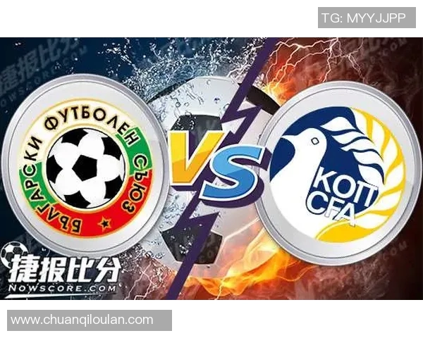 塞浦路斯与保加利亚比赛结果分析及比分预测展望 塞浦路斯与保加利亚比赛结果分析及比分预测展望