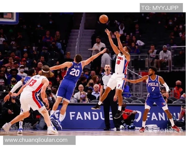 76人对阵活塞初盘分析及投注建议解析 76人对阵活塞初盘分析及投注建议解析